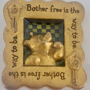 DISNEY WINNIE THE POOH BOTHER FREE IS THE WAY TO BE SMALL GOLD PIN BROOCH